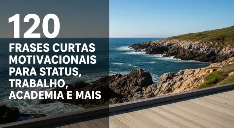 120 Frases Curtas Motivacionais para Status, Trabalho, Academia e Mais